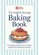 The English Heritage Baking Book