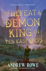 How to Defeat a Demon King in Ten Easy Steps
