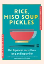Rice, Miso Soup, Pickles