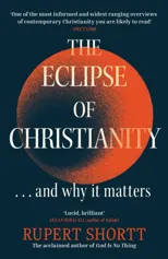 The Eclipse of Christianity