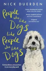 People Who Like Dogs Like People Who Like Dogs