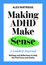 Making ADHD Make Sense