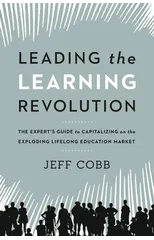 Leading the Learning Revolution