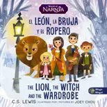 The Lion, the Witch, and the Wardrobe/ El leon, la bruja y el ropero, Bilingual Board Book