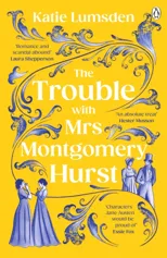 The Trouble With Mrs Montgomery Hurst