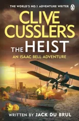 Clive Cussler’s The Heist