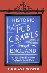 Historic Pub Crawls Through England