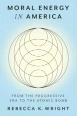 Moral Energy in America