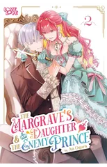 The Margrave's Daughter & the Enemy Prince, Volume 2