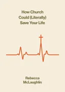 How Church Could  Save Your Life