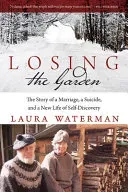 Losing the Garden