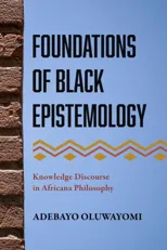 Foundations of Black Epistemology