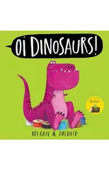 Oi Dinosaurs!
