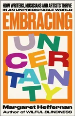 Embracing Uncertainty