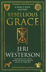 Rebellious Grace