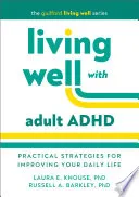 Living Well with Adult ADHD
