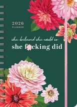 2026 She Believed She Could So She F*cking Did Planner