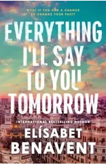 Everything I'll Say to You Tomorrow