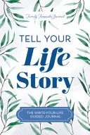 Tell Your Life Story