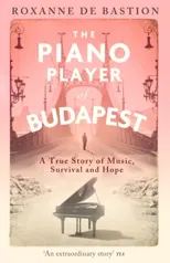 The Piano Player of Budapest