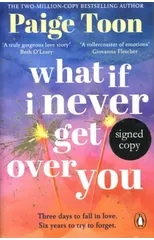What If I Never Get Over You (Signed Edition)