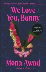 We Love You, Bunny (Signed Edition)