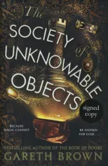 Society Of Unknowable Objects Signed Edition
