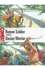 Roman Soldier vs Dacian Warrior