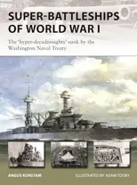 Super-Battleships of World War I
