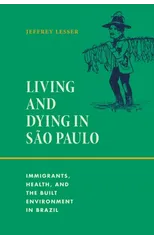Living and Dying in Sao Paulo