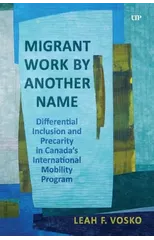 Migrant Work by Another Name