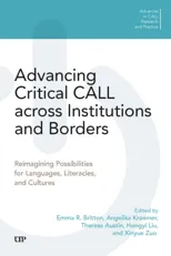 Advancing Critical CALL Across Institutions and Borders