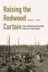 Raising the Redwood Curtain