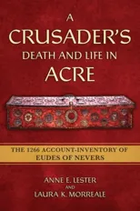 A Crusader's Death and Life in Acre