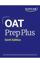 OAT Prep Plus, Sixth Edition (2025)