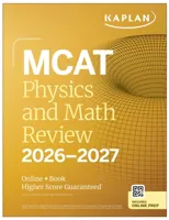 MCAT Physics and Math Review 2026-2027
