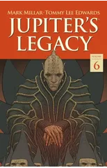 Jupiter's Legacy Volume 6