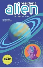 Resident Alien Volume 8