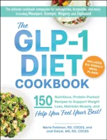 The GLP-1 Diet Cookbook