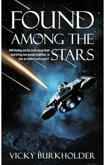 Found Among the Stars