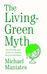 The Living-Green Myth