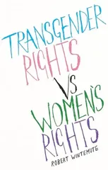 Transgender Rights vs. Women's Rights