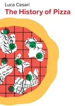 The History of Pizza