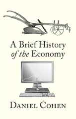 A Brief History of the Economy