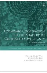 Economic Cooperation in the Shadow of Contested Sovereignty