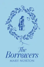 The Borrowers