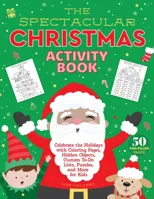 The Spectacular Christmas Activity Book
