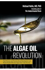 The Algae Oil Revolution