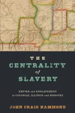 The Centrality of Slavery