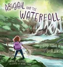 Abigail and the Waterfall